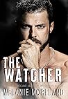 The Watcher by Melanie Moreland