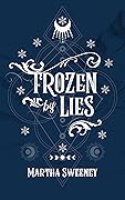 Frozen by Lies