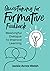 Questioning for Formative Feedback: Meaningful Dialogue to Improve Learning