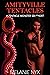 Amityville Tentacles: A Tentacle Monster Sex Short