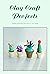 Clay Craft Projects: Making...
