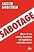 Sabotage: Warum wir uns zwi...