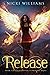 Release: Book One of the Celestial Guardians Series