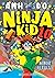 Ninja Kid 10: Ninja Heroes! (Ninja Kid Book 10)