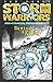 Saving a King: Storm Warriors: Time-travelling Storm Chasers