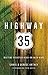 Highway 35 by Chris And Denise Arthey