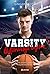 Öntörvényű bajnok (Varsity, #2)