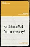 Has Science Made ...