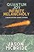Quantum Joy Infinite Melanc...