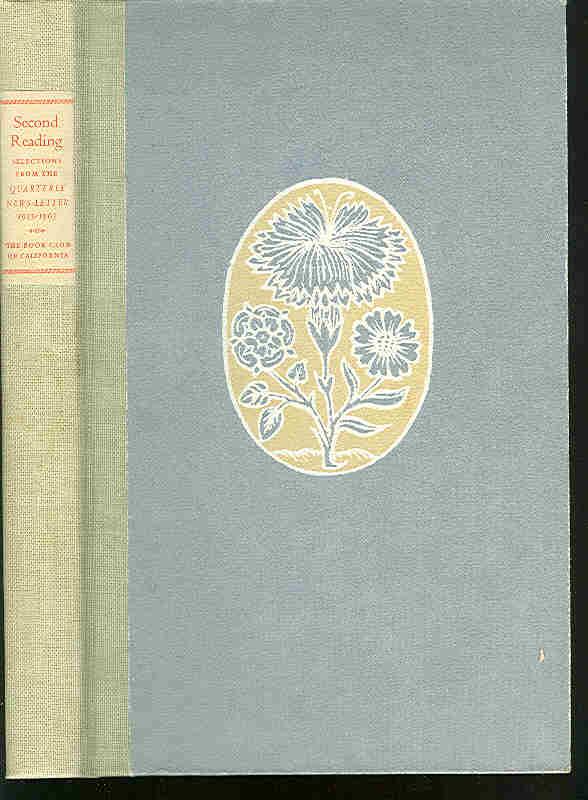 Second Reading: Selections From the Quarterly News Letter 1933-1963