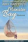 Manatee Bay by Amy Rafferty Manatee Bay by Amy Rafferty