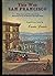 This Was san Francisco, Being First-Hand Accounts of the Evol... by Oscar  Lewis