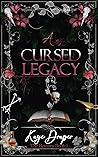 A Cursed Legacy by Kaye Draper