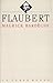 Flaubert (Essais)