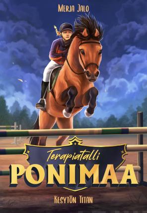 Kesytön Titan (Terapiatalli Ponimaa #1)