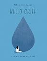 Hello Grief: I'll Be Right with You