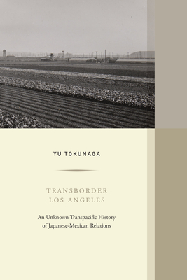 Transborder Los Angeles (Western Histories) (Volume 12)
