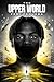 The Upper World