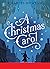 A Christmas Carol by Charles Dickens
