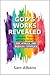 God's Works Revealed: Spirituality, Theology, and Social Justice for Gay, Lesbian, and Bisexual Catholics