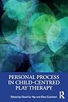Personal Process in Child-Centred Play Therapy Personal Process in Child-Centred Play Therapy