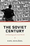 The Soviet Centur...