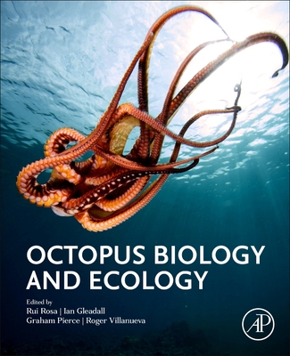 Octopus Biology and Ecology: Bio-ecology, Fisheries and Aquaculture