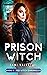 Prison Witch (Red Witch Chr...