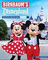 Birnbaum's 2023 Disneyland by Birnbaum Guides