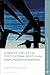 Forms of the Left in Postcolonial South Asia: Aesthetics, Networks and Connected Histories (Critical Perspectives in South Asian History)
