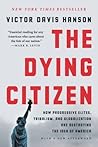 The Dying Citizen...