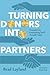 Turning Donors into Partner...