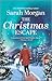 The Christmas Escape: A Holiday Romance Novel (Hqn)