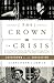The Crown in Crisis: Countd...