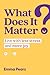 What Does It Matter?: Live ...