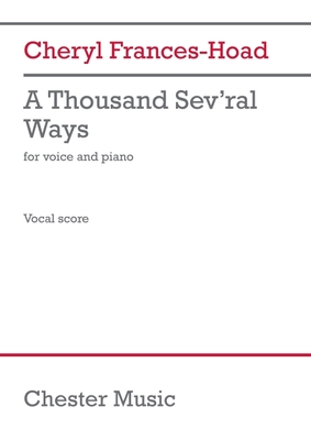 A Thousand Sev'ral Ways: for Soprano and Piano