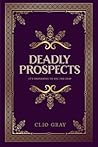 Deadly Prospects