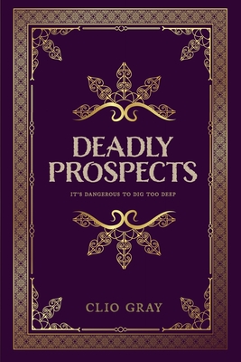 Deadly Prospects (The Scottish Mysteries, #1)