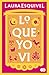 Lo que yo vi by Laura Esquivel