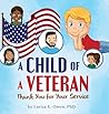 A Child of a Veteran by Larisa E Owen