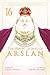 The Heroic Legend of Arslan, Vol. 16