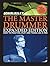 The Master Drummer - Expand...