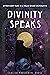 Divinity Speaks: Women Who ...