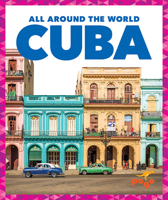 Cuba (Pogo Books: All Around the World)