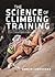 The Science of Climbing Tra...