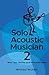 Solo Acoustic Musician 2: N...