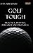 Golf Tough: Practice, Prepare, Perform and Progress (Golf Psychology)