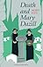 Death and Mary Dazill