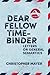 Dear Fellow Time-Binder by Christopher W. Mayer