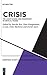 Crisis: The Avant-Garde and...